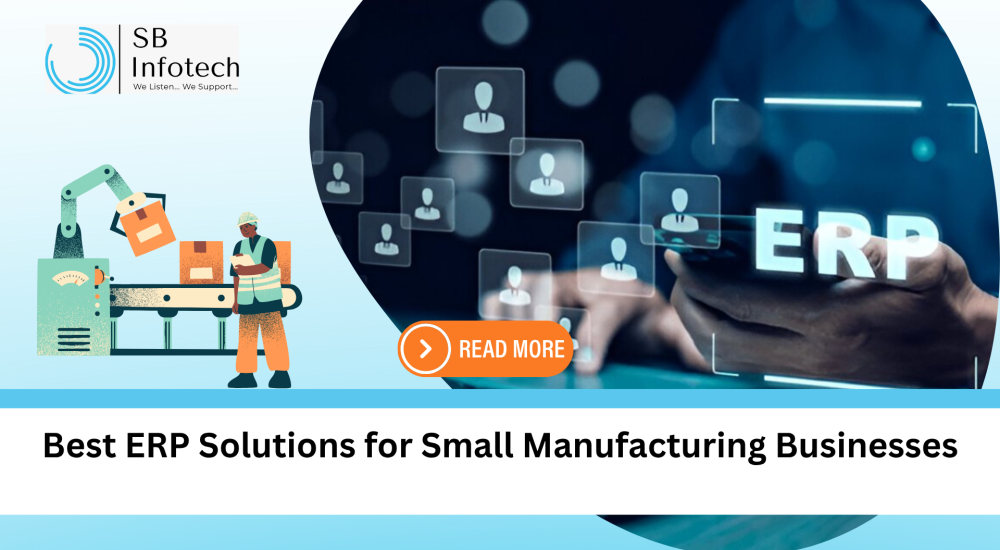 Best ERP Solutions for Small Manufacturing Businesses