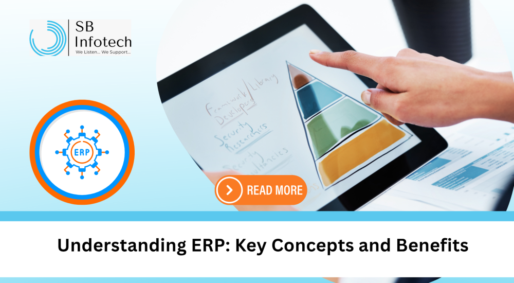 Understanding ERP: Key Concepts and Benefits