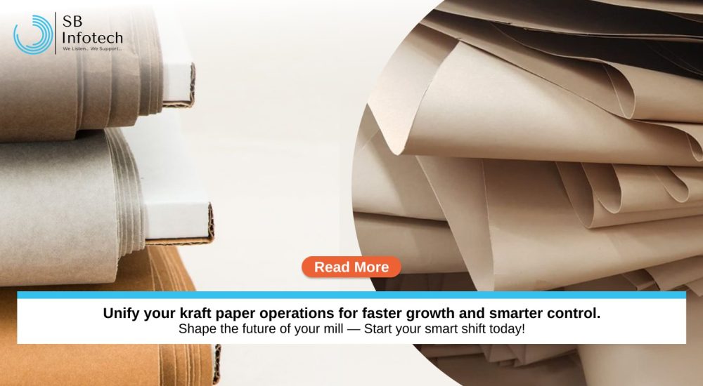 Unify Your Kraft Paper Operations for Faster Growth and Smarter Control